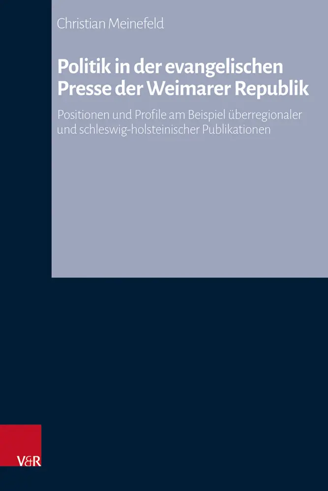 Politik in der evangelischen Presse der Weimarer Republik