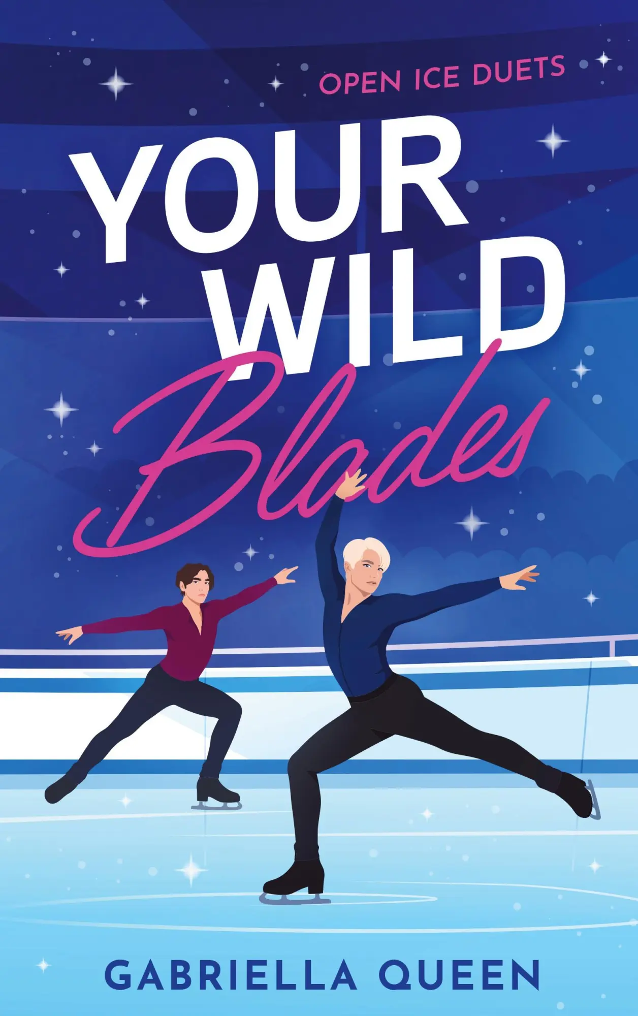 Cover: 9783695102150 | Your Wild Blades | Gabriella Queen | Taschenbuch | Open Ice Duets