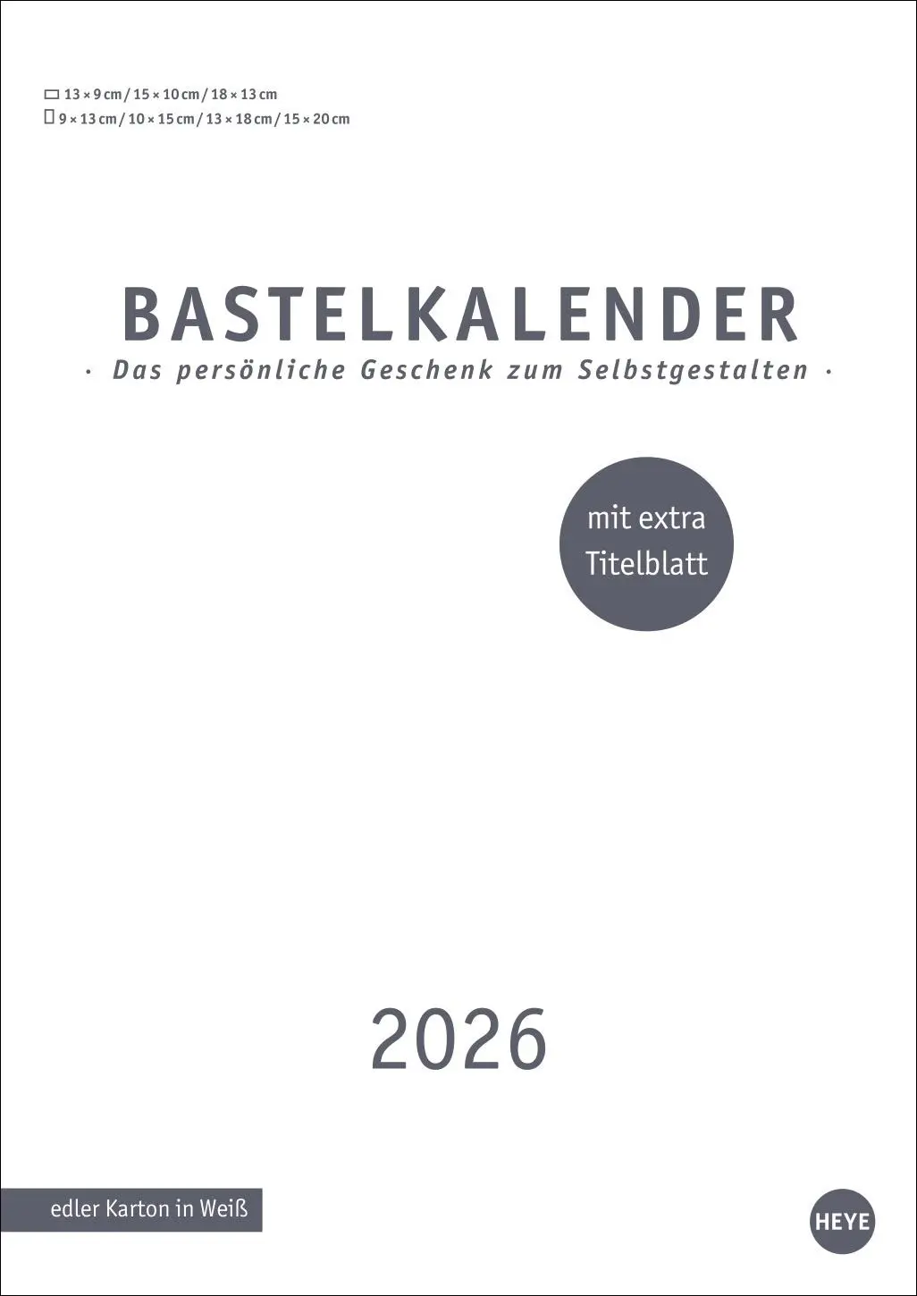 Cover: 9783756412150 | Premium-Bastelkalender weiß A4 2026 | Kalender | Spiralbindung | 14 S.