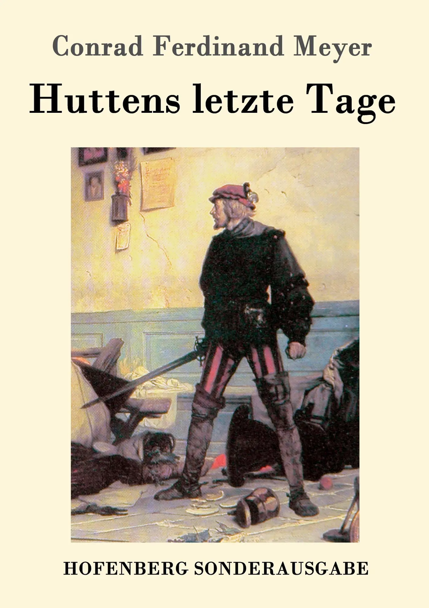 Cover: 9783843082150 | Huttens letzte Tage | Eine Dichtung | Conrad Ferdinand Meyer | Buch