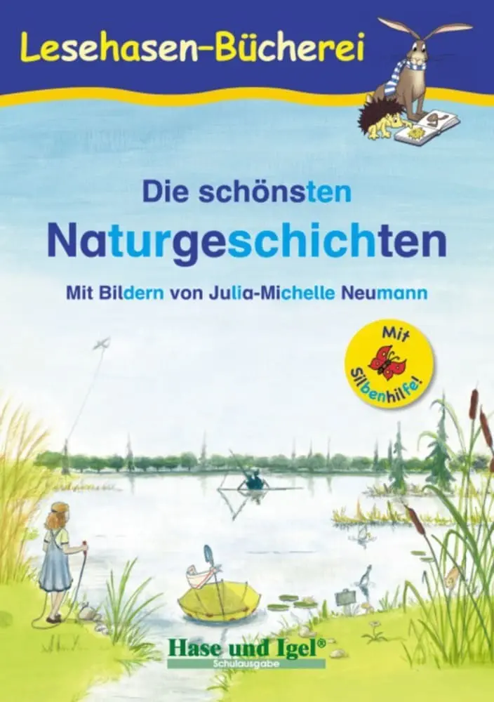Cover: 9783867602150 | Die schönsten Naturgeschichten / Silbenhilfe | Anne Steinwart (u. a.)