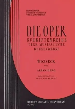 Cover: 9783874842150 | Wozzeck | Werkeinführung von E. Forneberg. Lehrbuch., Die Oper | Berg
