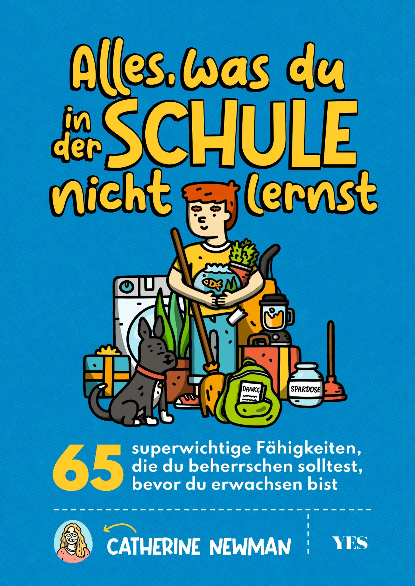 Cover: 9783969052150 | Alles, was du in der Schule nicht lernst | Catherine Newman | Buch