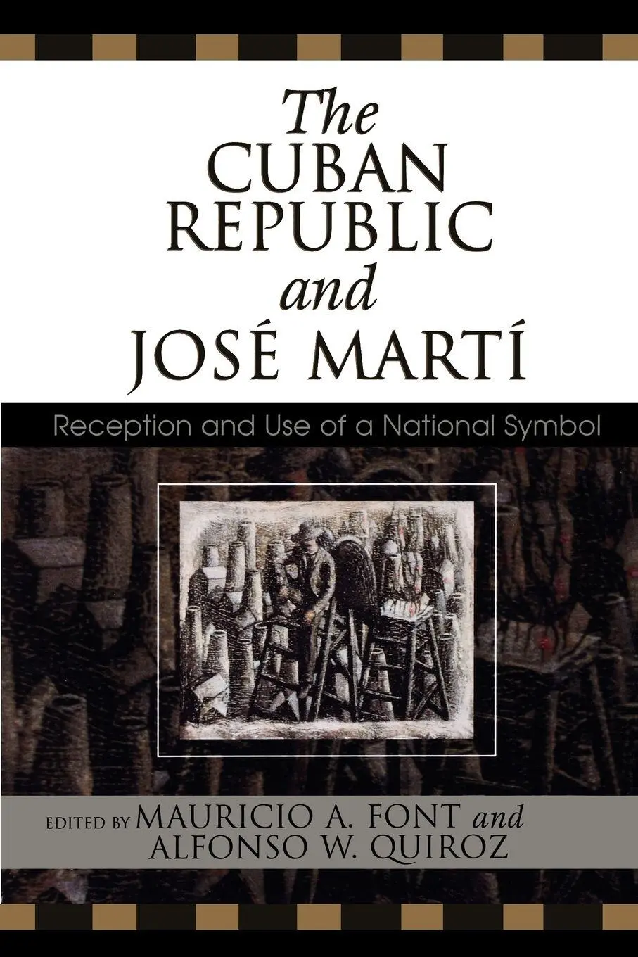 Cover: 9780739112250 | Cuban Republic and JosZ Mart' | Reception and Use of a National Symbol