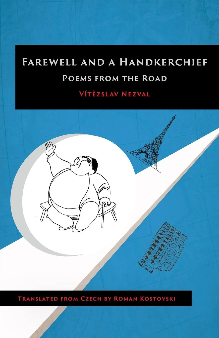 Cover: 9780996072250 | Farewell and a Handkerchief | Poems from the Road | Vit¿zslav Nezval