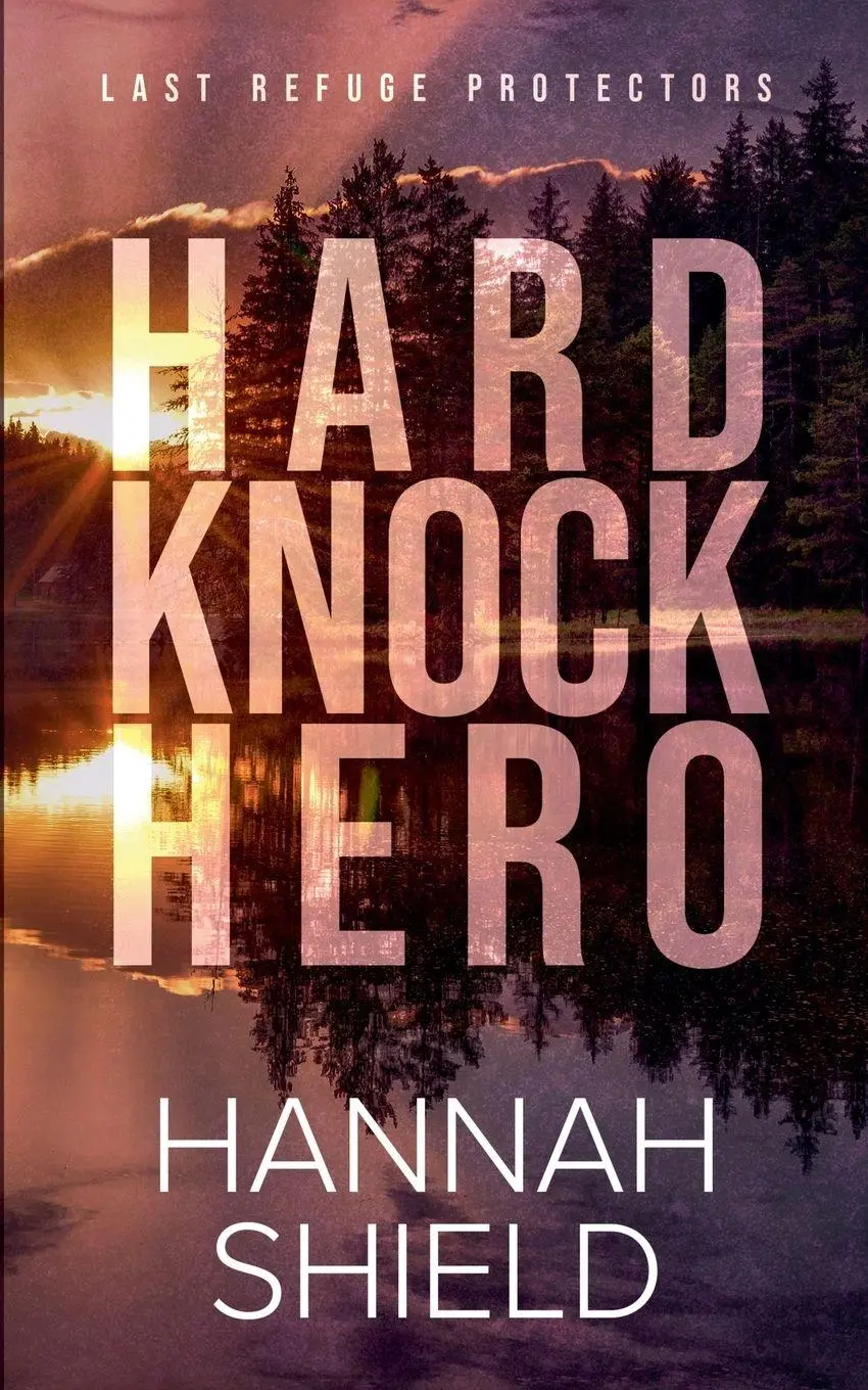 Cover: 9781957982250 | Hard Knock Hero | Hannah Shield | Taschenbuch | Last Refuge Protectors