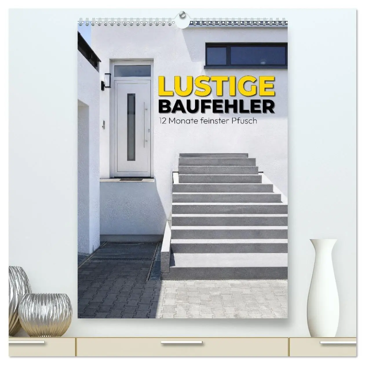 Cover: 9783569912250 | Lustige Baufehler - 12 Monate feinster Pfusch (hochwertiger Premium...