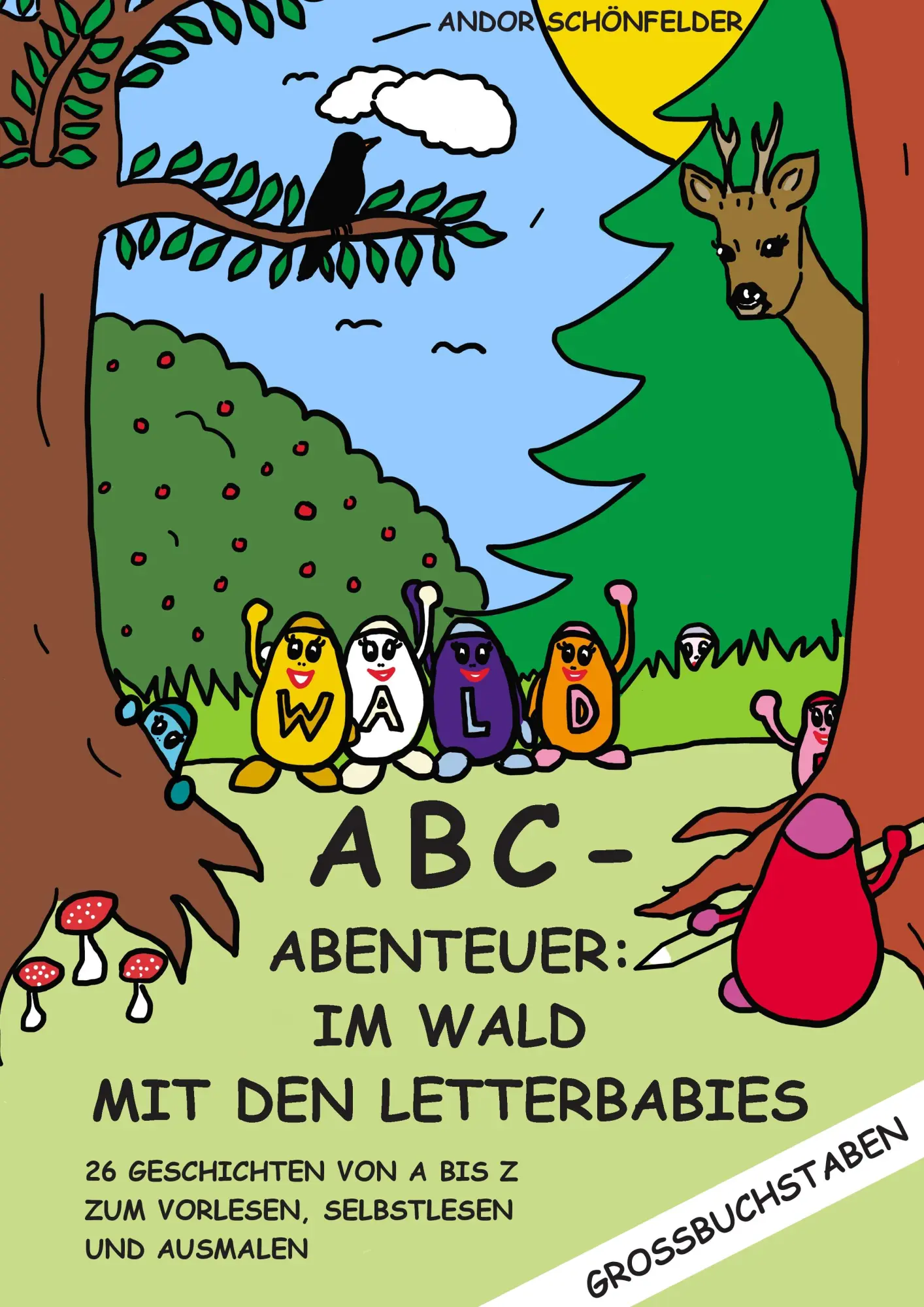 Cover: 9783735782250 | ABC- Abenteuer: Im Wald mit den Letterbabies | Andor Schönfelder