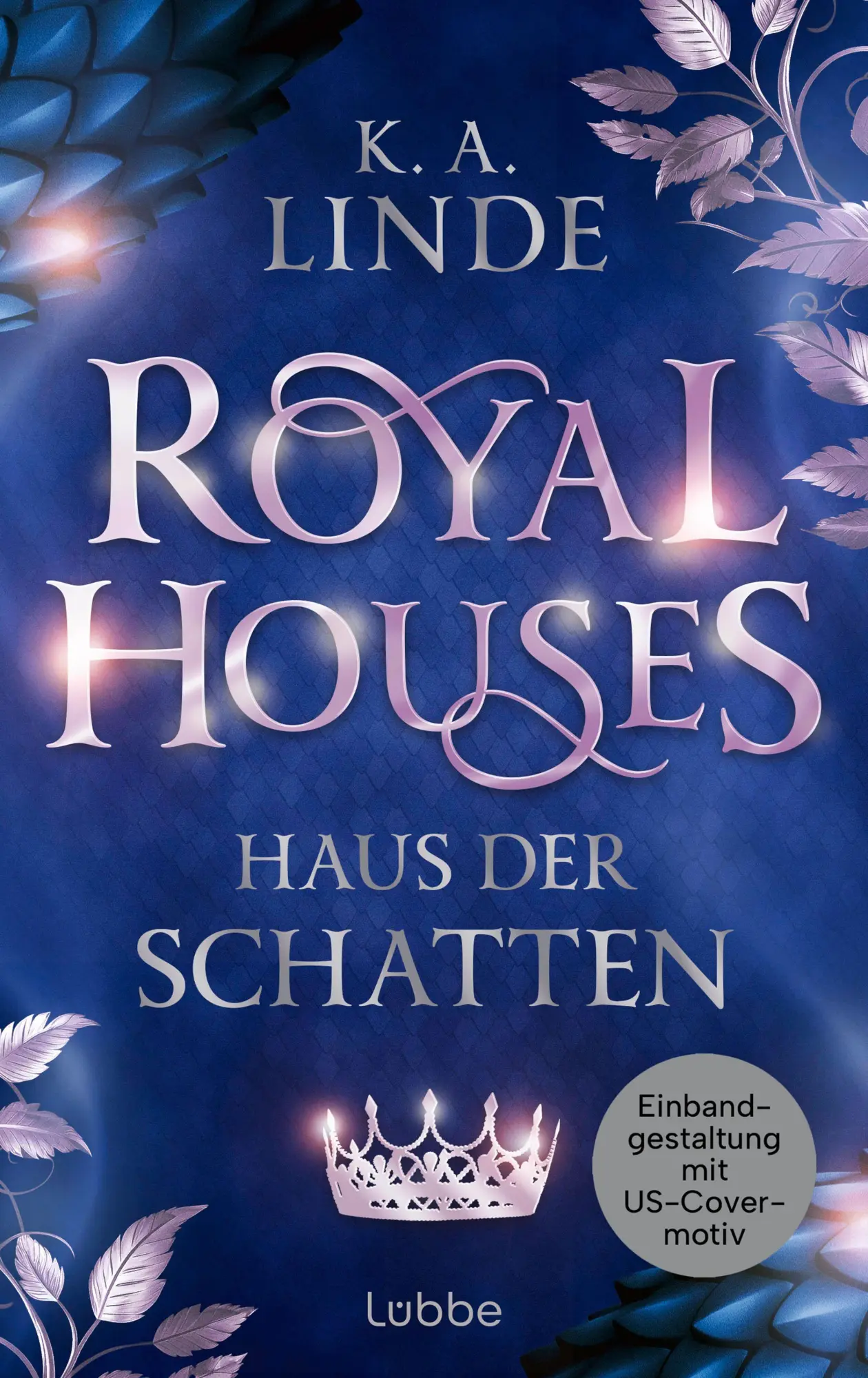 Bild: 9783757702250 | Royal Houses - Haus der Schatten | K. A. Linde | Buch | 672 S. | 2026