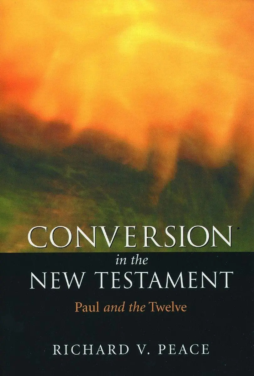 Cover: 9780802842350 | Conversion in the New Testament | Paul and the Twelve | Peace | Buch