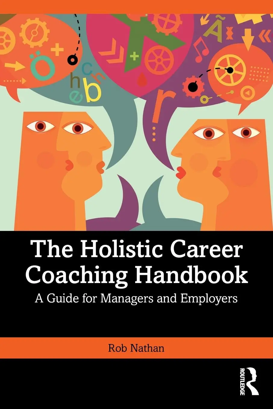 Cover: 9781032802350 | The Holistic Career Coaching Handbook | Rob Nathan | Taschenbuch