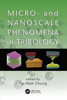 Cover: 9781138072350 | Micro- and Nanoscale Phenomena in Tribology | Yip-Wah Chung | Buch