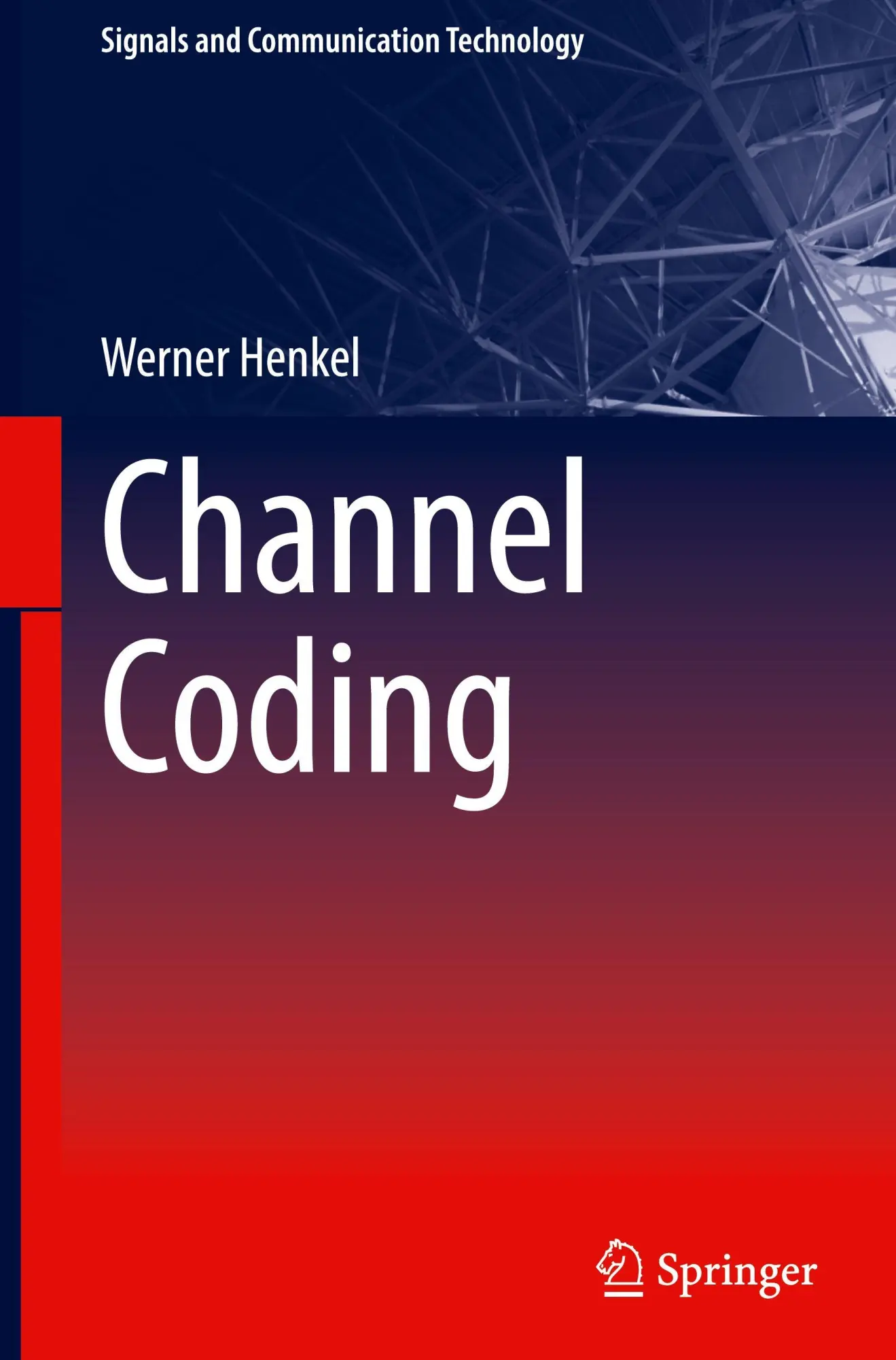 Cover: 9783032082350 | Channel Coding | Werner Henkel | Buch | xix | Englisch | 2026