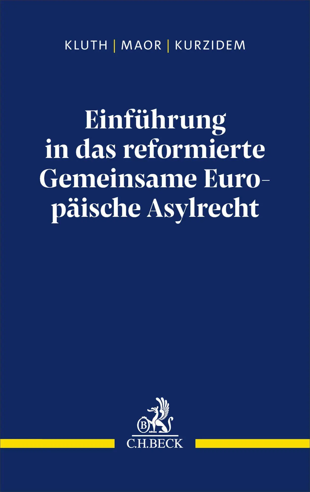 Einführung in das reformierte Gemeinsame Europäische Asylrecht - Neuware