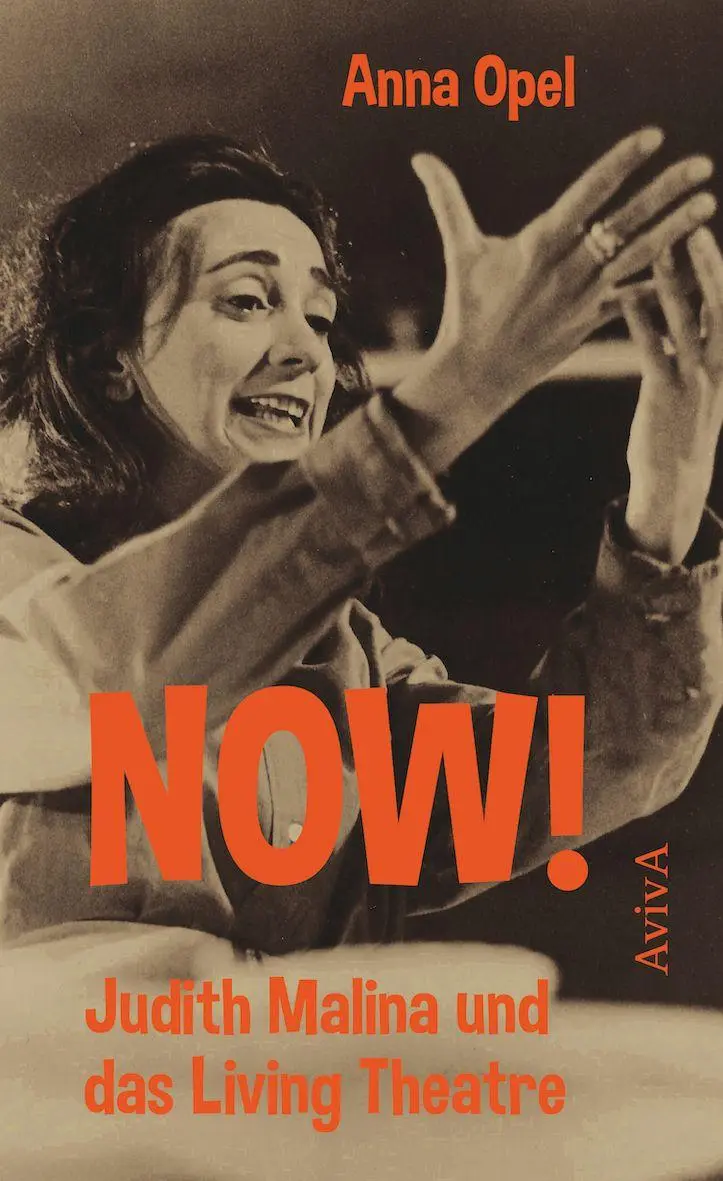 Cover: 9783949302350 | NOW! | Judith Malina und das Living Theatre | Anna Opel | Buch | 2026