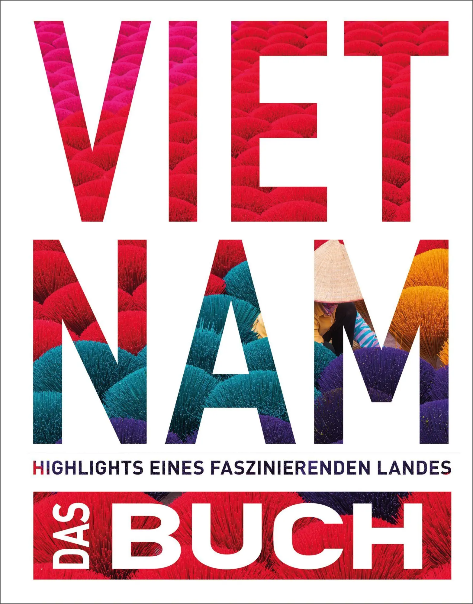 Cover: 9783969652350 | KUNTH Vietnam. Das Buch | Highlights eines faszinierenden Landes
