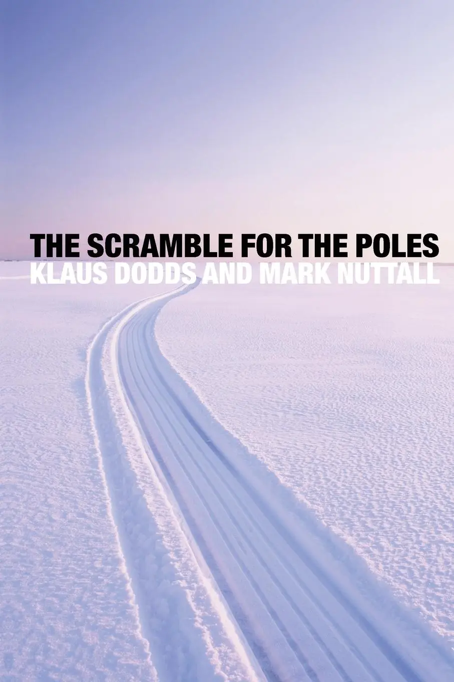 Cover: 9780745652450 | The Scramble for the Poles | Klaus Dodds (u. a.) | Taschenbuch | 2015