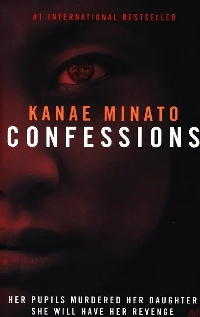 Cover: 9781444732450 | Confessions | Winner of the Hon'ya Taisho award | Kanae Minato | Buch