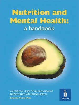 Cover: 9781841962450 | Nutrition and Mental Health | A Handbook | Martina Watts | Taschenbuch