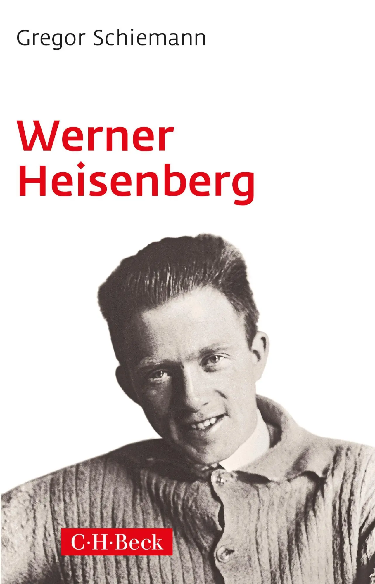 Cover: 9783406842450 | Werner Heisenberg | Gregor Schiemann | Taschenbuch | Beck Paperback
