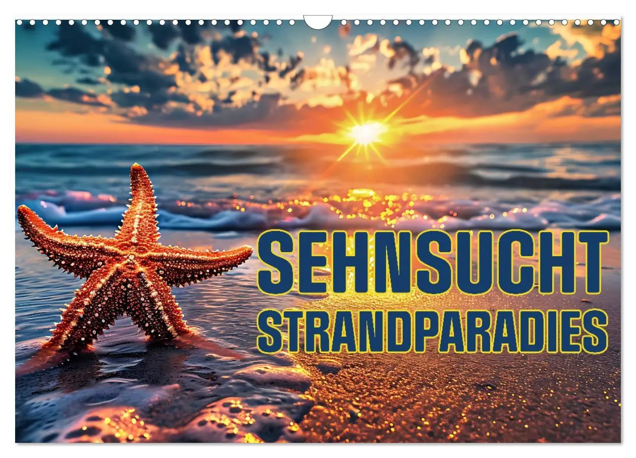 Cover: 9783457402450 | Sehnsucht Strandparadies (Wandkalender 2026 DIN A3 quer), CALVENDO...