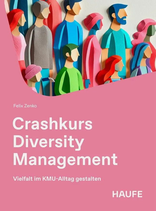 Cover: 9783648192450 | Crashkurs Diversity Management | Vielfalt im KMU-Alltag gestalten