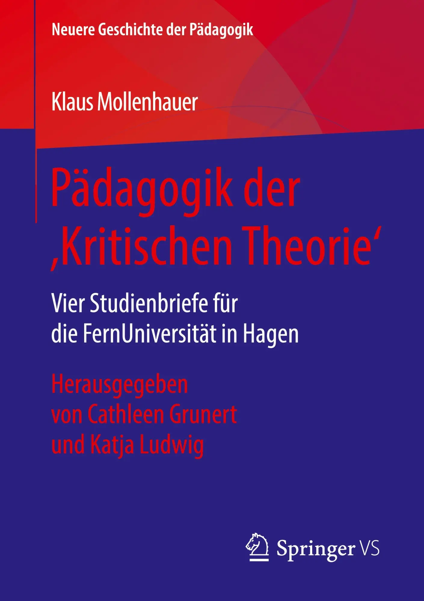 Cover: 9783658232450 | Pädagogik der ¿Kritischen Theorie¿ | Klaus Mollenhauer | Taschenbuch