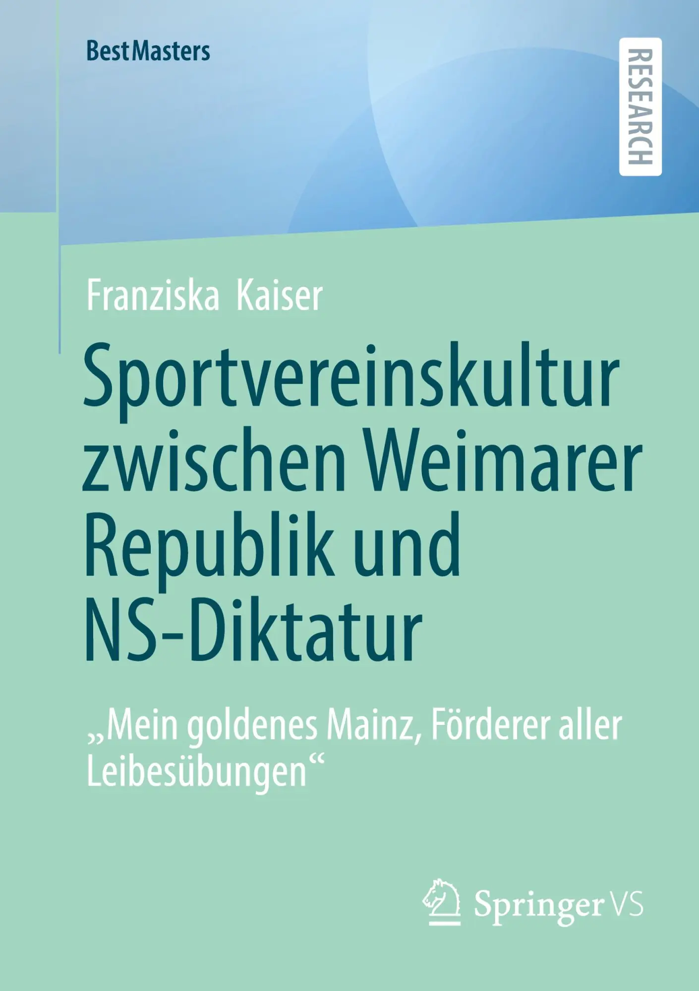 Cover: 9783658472450 | Sportvereinskultur zwischen Weimarer Republik und NS-Diktatur | Kaiser