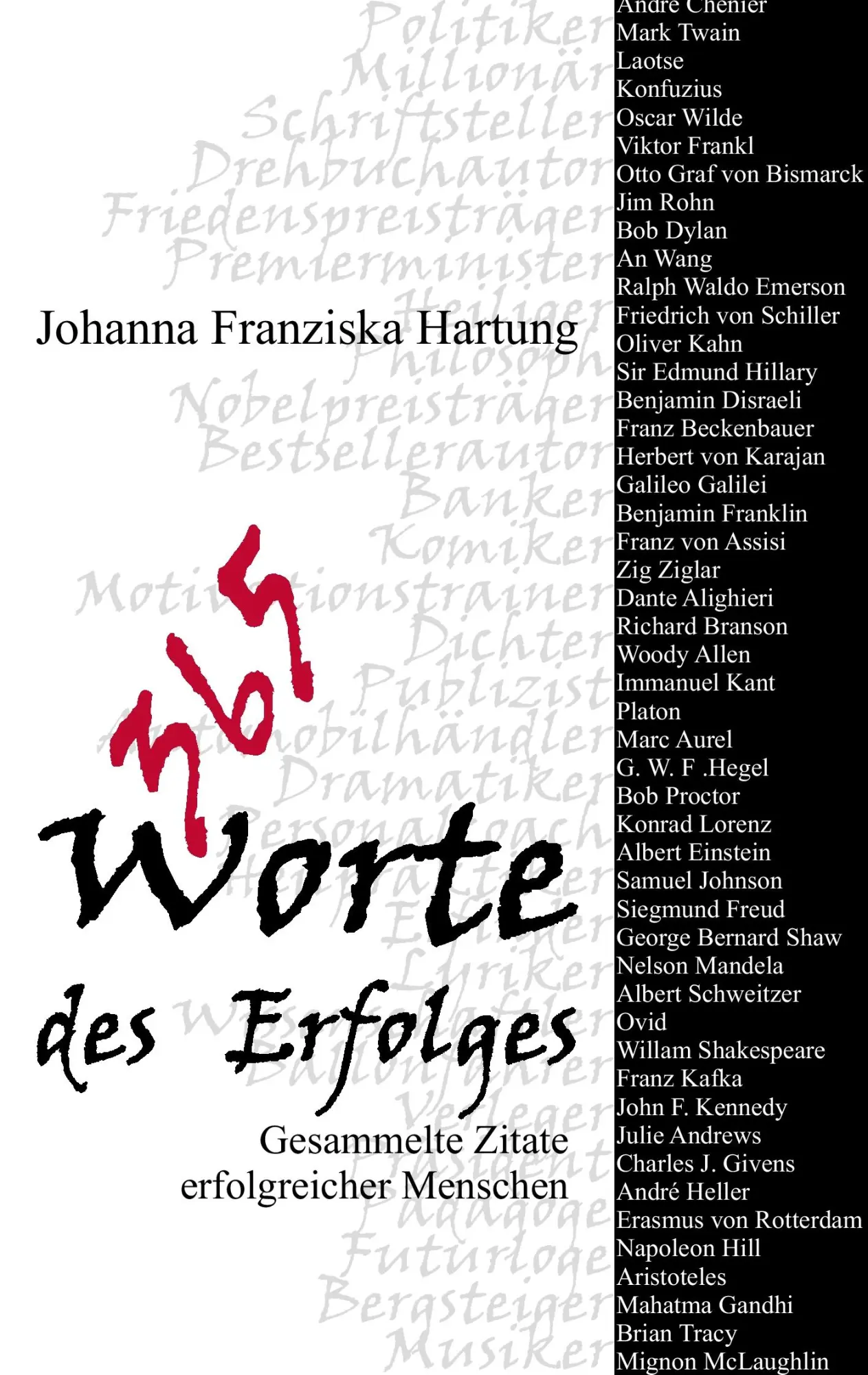 Cover: 9783837042450 | 365 Worte des Erfolges | Gesammelte Zitate erfolgreicher Menschen