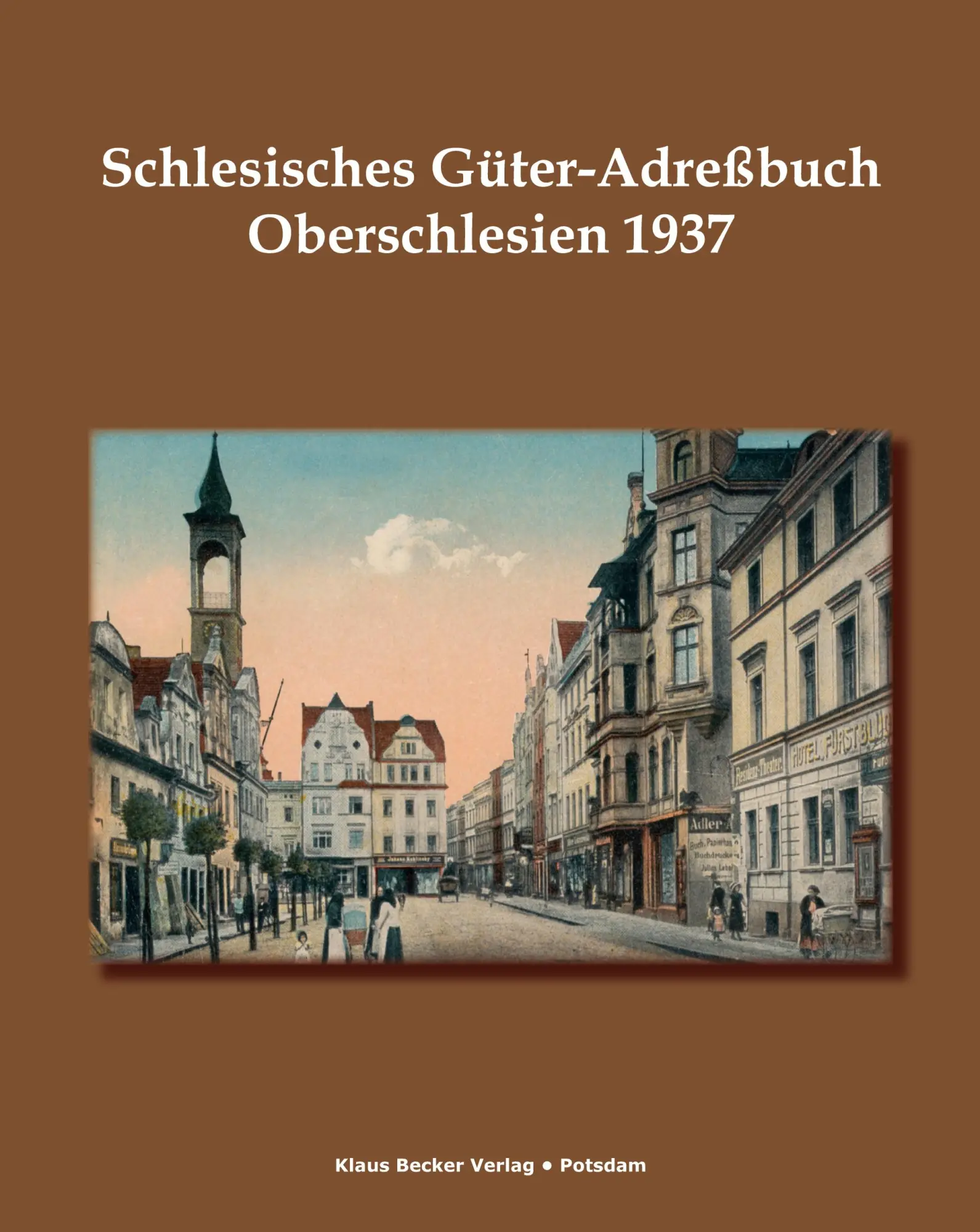 Cover: 9783883722450 | Schlesisches Güter-Adreßbuch, Oberschlesien 1937; Silesian Estates...