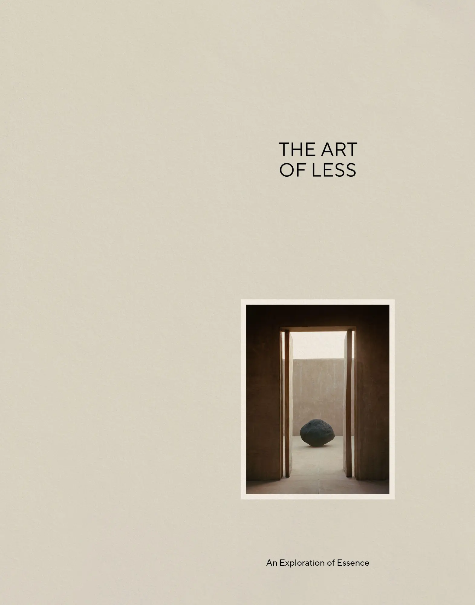 Cover: 9783967042450 | The Art of Less | An Exploration of Essence | Gestalten (u. a.) | Buch