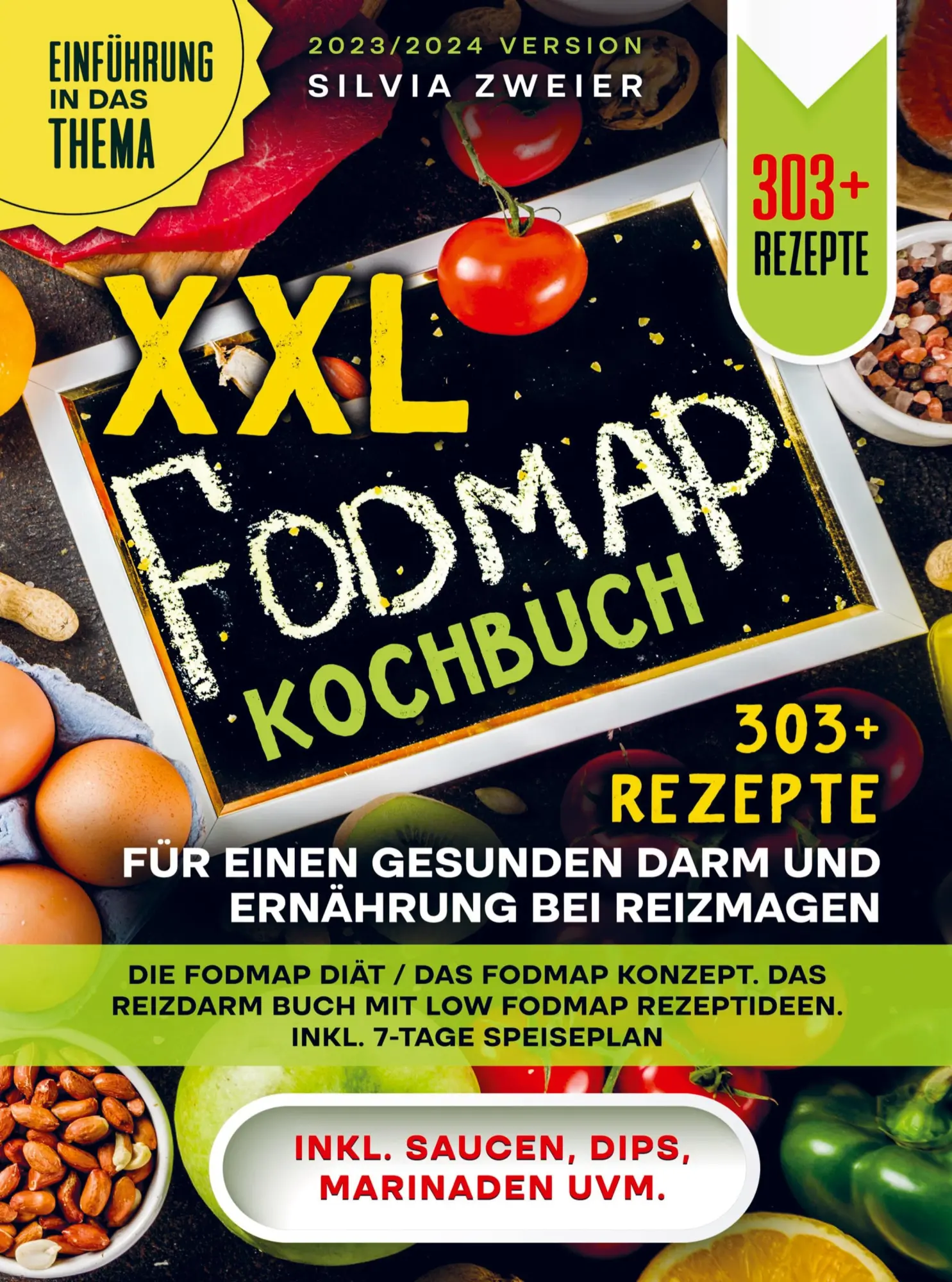 Cover: 9789403722450 | XXL FODMAP Kochbuch - 303+ Rezepte für einen gesunden Darm und...