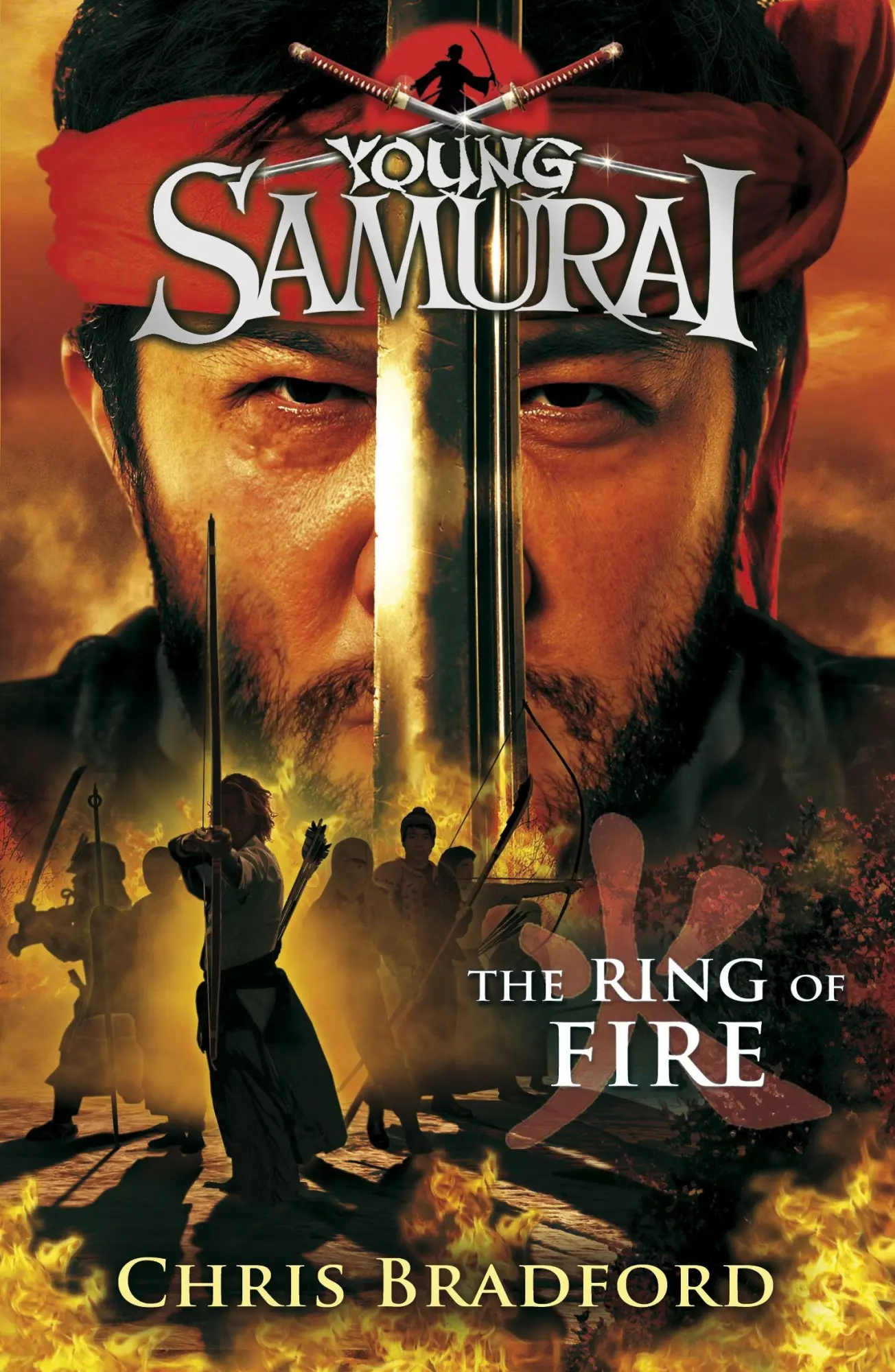 Penguin Random House Children's Uk The Ring Of Fire (Young Samurai, Book 6)