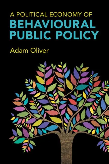 Cover: 9781009282550 | A Political Economy of Behavioural Public Policy | Adam Oliver | Buch