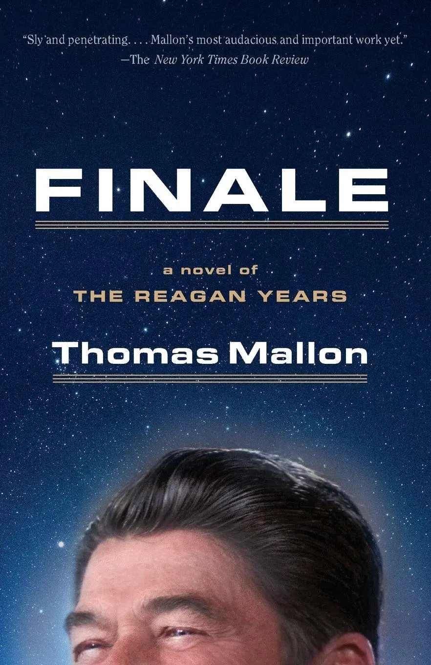 Cover: 9781101872550 | Finale | A Novel of the Reagan Years | Thomas Mallon | Taschenbuch