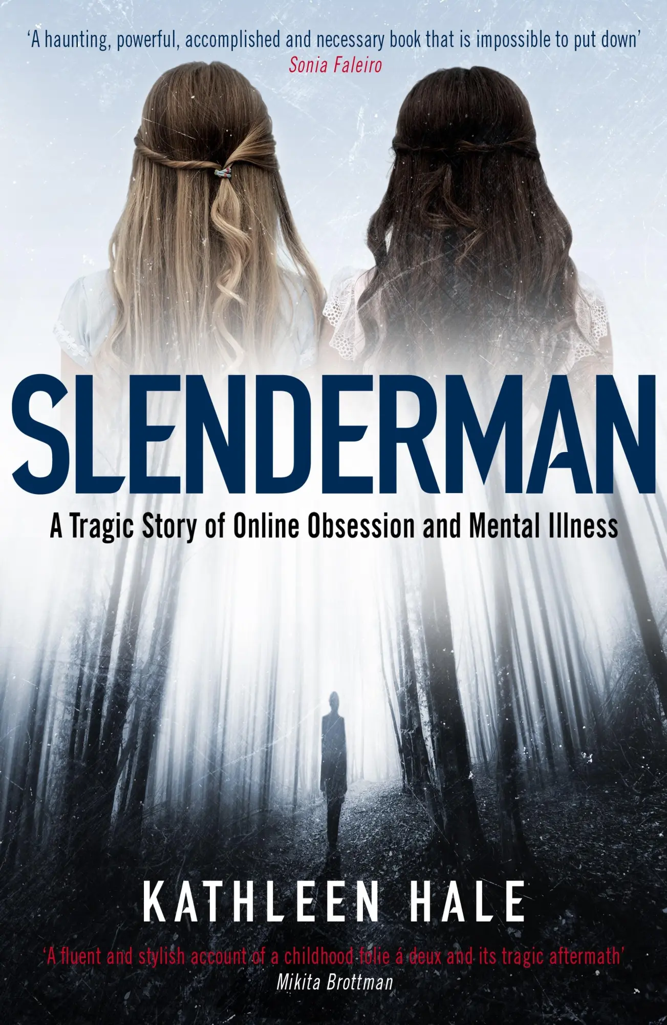 Cover: 9781529102550 | Slenderman | A Tragic Story of Online Obsession and Mental Illness