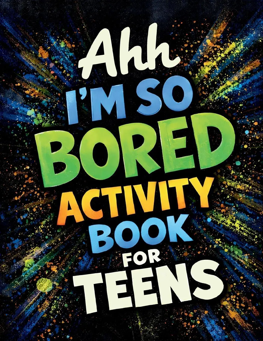 Cover: 9781916982550 | Ahh I'm So Bored Activity Book for Teens | Jane Thome (u. a.) | Buch