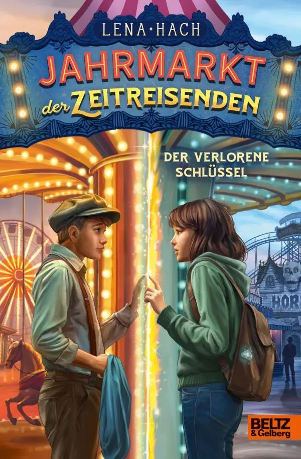 Cover: 9783407752550 | Jahrmarkt der Zeitreisenden - Der verlorene Schlüssel | Band 2 | Hach