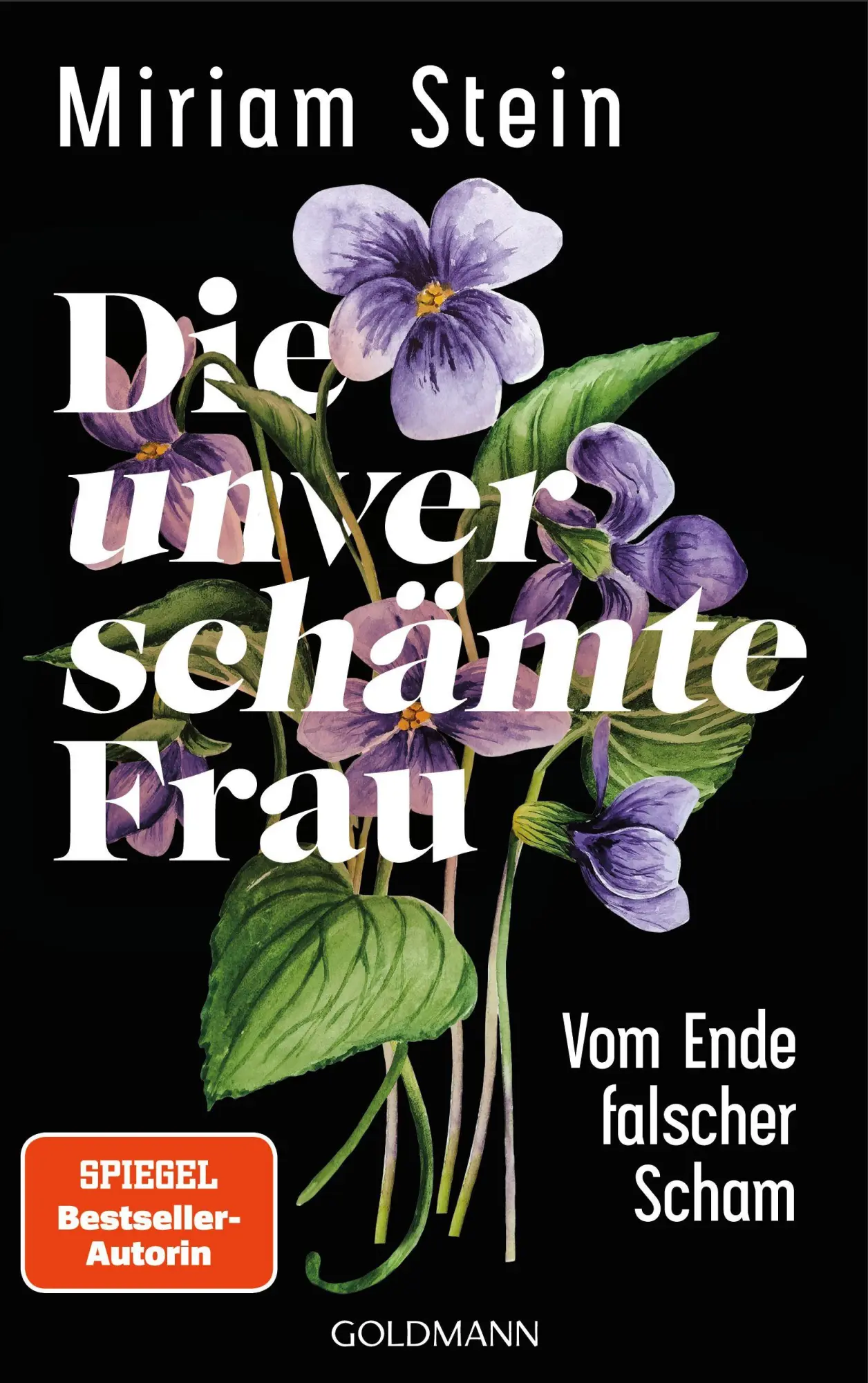 Cover: 9783442302550 | Die unverschämte Frau | Miriam Stein | Taschenbuch | 224 S. | Deutsch
