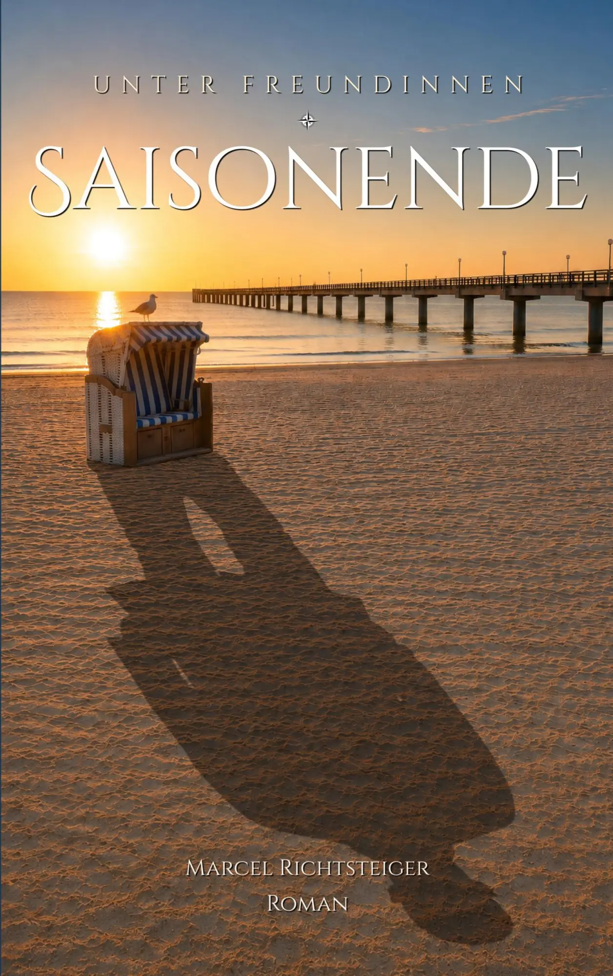 Cover: 9783696392550 | Saisonende | Unter Freundinnen (Band 1) | Marcel Richtsteiger | Buch
