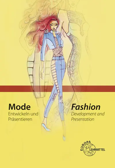Cover: 9783808562550 | Mode - Entwickeln und Präsentieren | Hannelore Eberle (u. a.) | Buch
