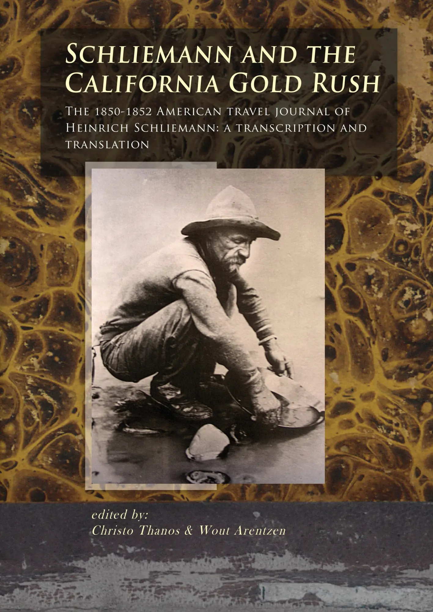 Cover: 9789088902550 | Schliemann and the California Gold Rush | Christo Thanos (u. a.)