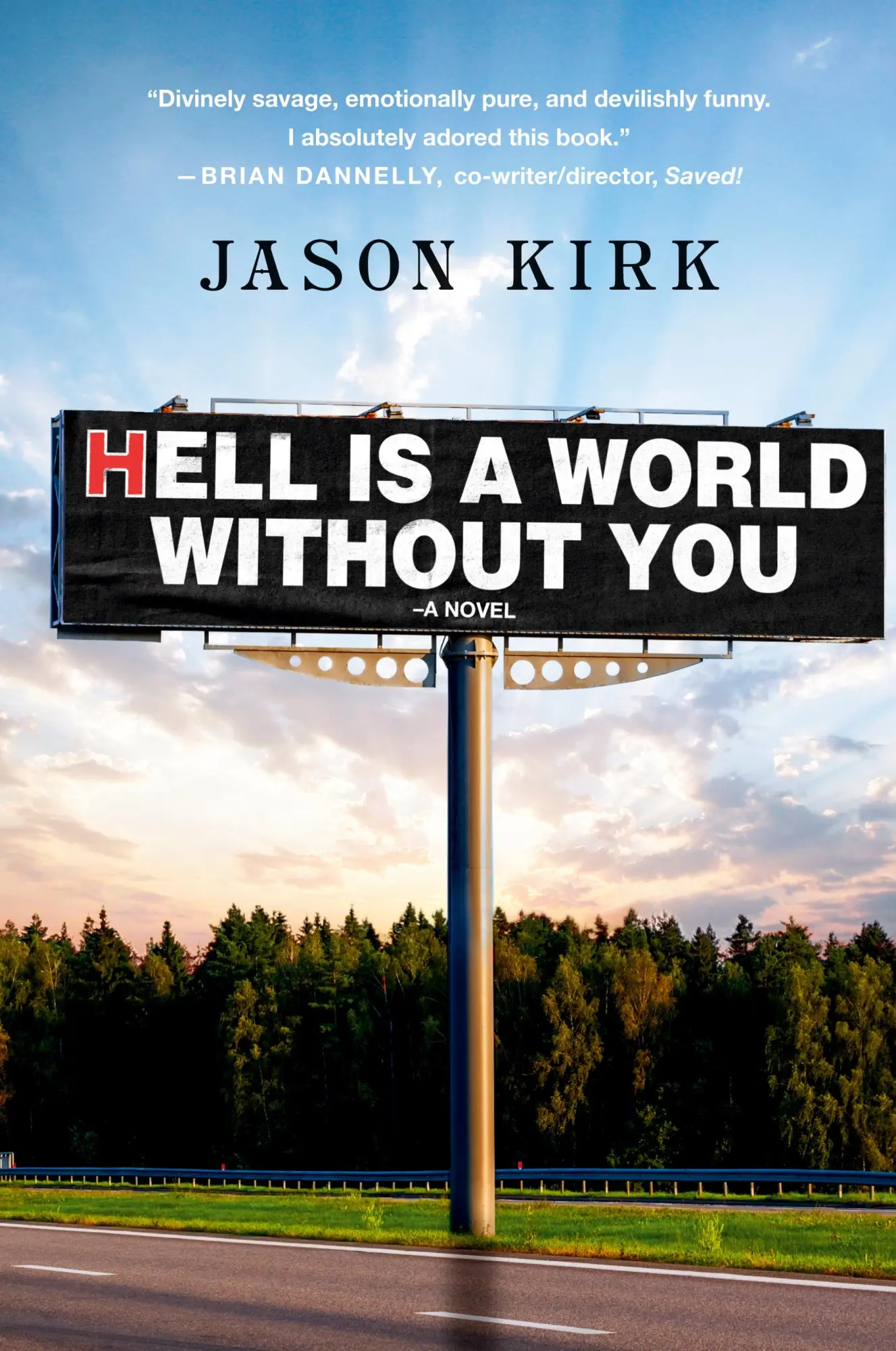 Cover: 9781735492650 | Hell Is a World Without You | Jason Kirk | Buch | Englisch | 2024