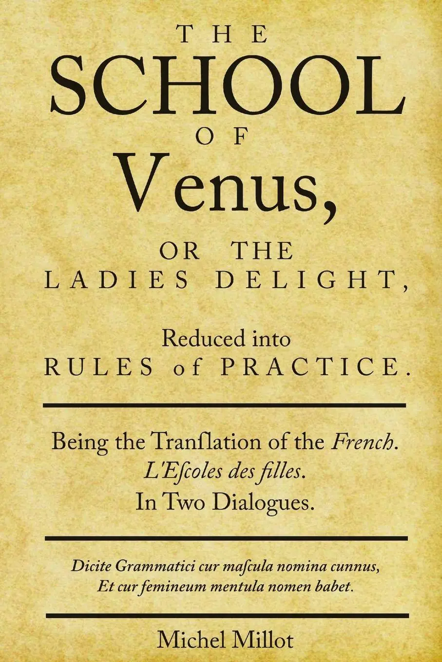 Cover: 9781946812650 | The School of Venus | Michel Millot | Taschenbuch | Englisch | 2017