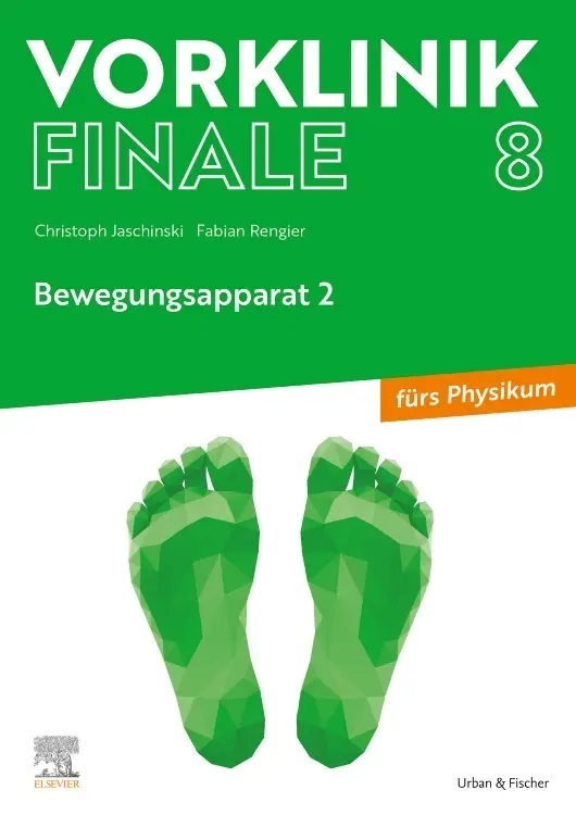 Cover: 9783437442650 | Vorklinik Finale 8 | Bewegungsapparat 2 - fürs Physikum | Taschenbuch