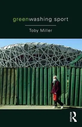 Cover: 9781138962750 | Greenwashing Sport | Toby Miller | Taschenbuch | Englisch | 2017