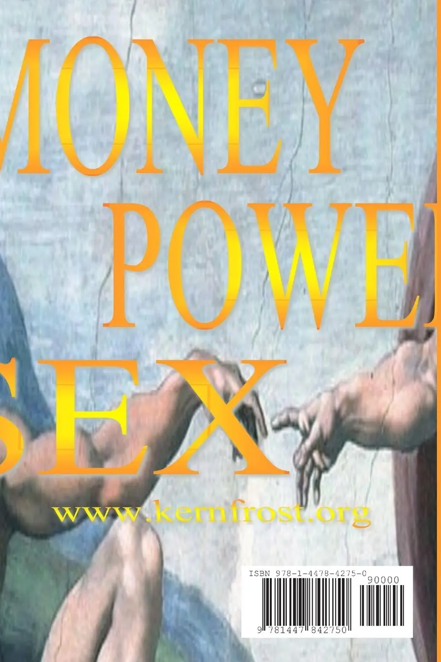 Rückseite: 9781447842750 | Money, Power, Sex | Kern Frost | Taschenbuch | Kartoniert / Broschiert