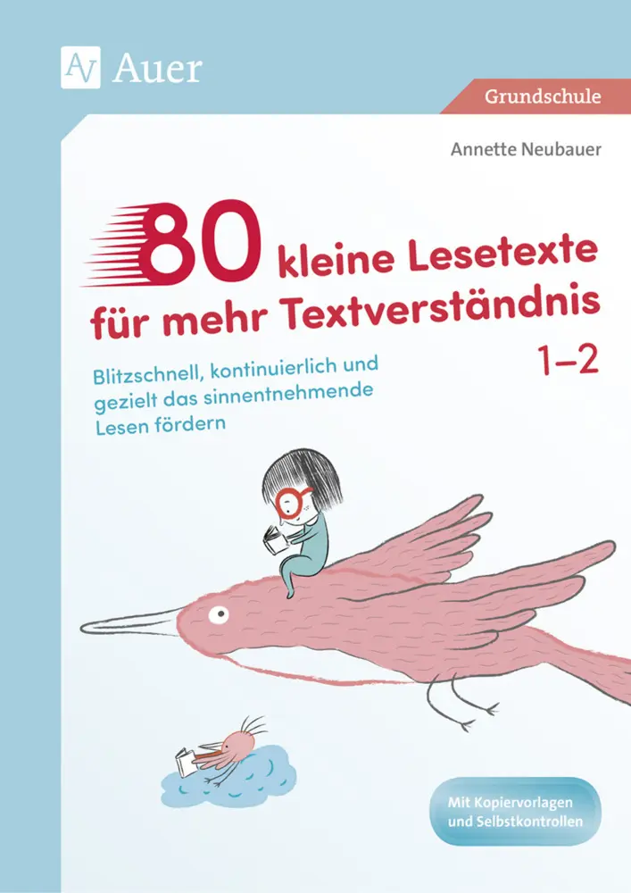 Cover: 9783403082750 | 80 kleine Lesetexte für mehr Textverständnis 1/2 | Annette Neubauer
