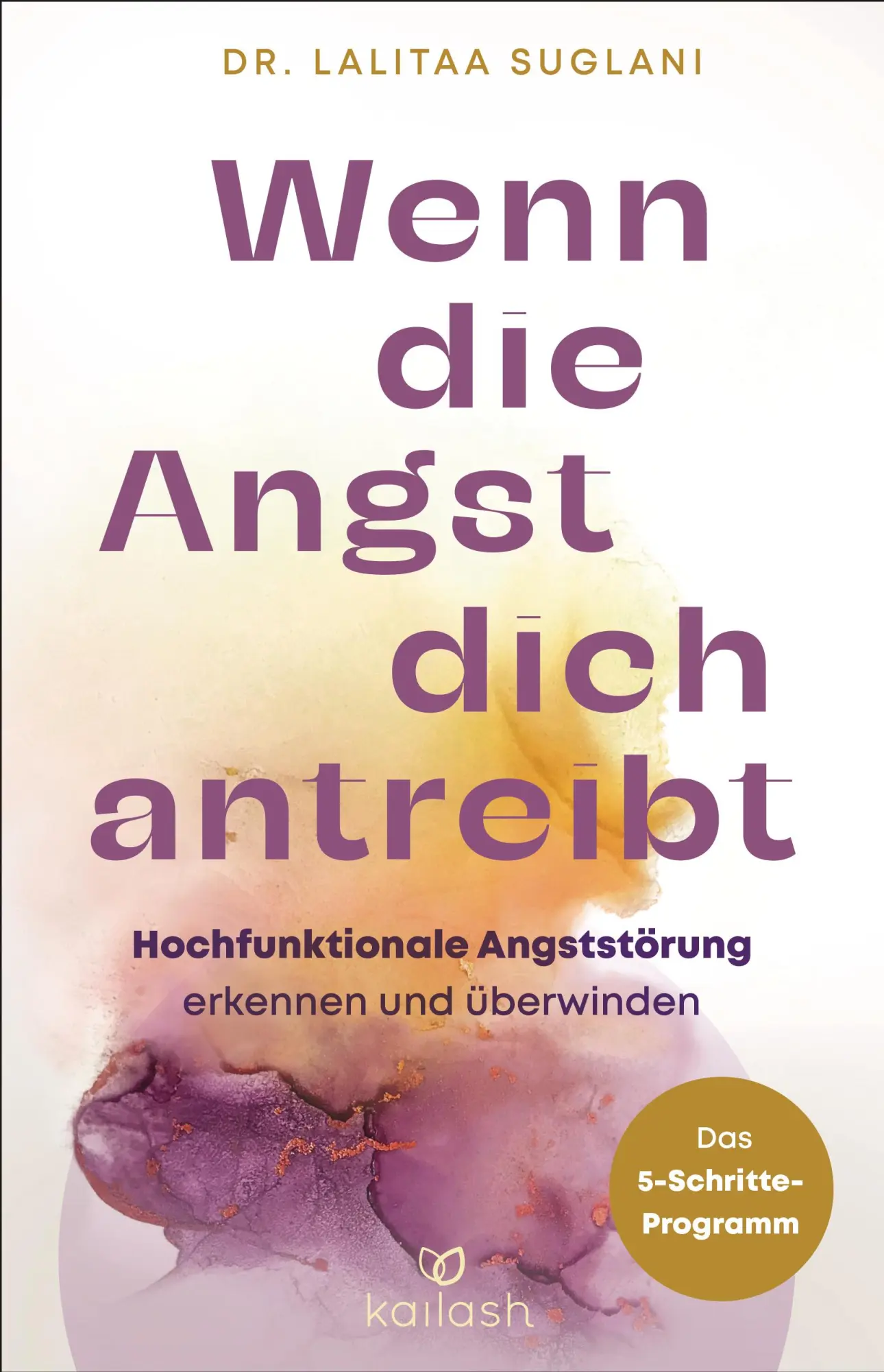 Cover: 9783424632750 | Wenn die Angst dich antreibt | Lalitaa Suglani | Buch | 272 S. | 2025