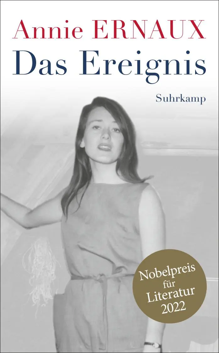 Cover: 9783518472750 | Das Ereignis | Annie Ernaux | Taschenbuch | 104 S. | Deutsch | 2022